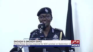 Enough is enough Ghana Police Service prepared for NDCs protest on September 17 [upl. by Binah]