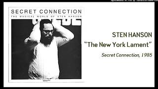 Sten Hanson  The New York Lament [upl. by Bottali749]