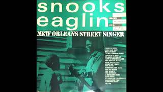 Snooks Eaglin  New Orleans Street Singer Rare Vinyl  Full Album [upl. by Farra556]