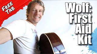 Wolf  First Aid Kit  Guitar Lesson Tutorial [upl. by Bashee]