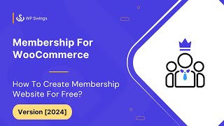 WooCommerce Membership Plugin 2024 How to Create a Membership Website with WordPress ampWooCommerce [upl. by Shepherd]