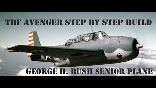 TBF Avenger  Step by Step build148 scale [upl. by Gnoc]