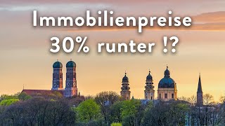 Immobilienpreise minus 30  So steht es WIRKLICH um den Münchner Immobilienmarkt Dezember 2022 [upl. by Enoryt945]