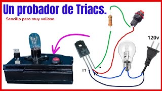 Cómo hacer un probador de TRIACS ✅ sencillo económico pero muy valioso [upl. by Abbot]