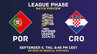 Portugal Vs Croatia  UEFA Nations League 202425 Match Preview  H2H Predictions amp Lineups [upl. by Romanas]