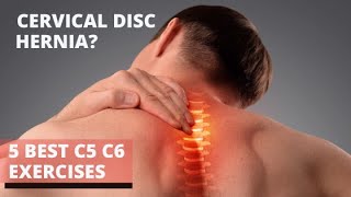 4 Best Cervical Disc Herniation Exercises c5 c6 neck pain exercises [upl. by Adihsar]