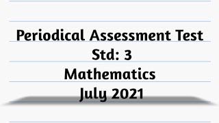 Std3  Periodical Assessment Test  Maths  July 2021 GSEB  NCERT [upl. by Assenej]