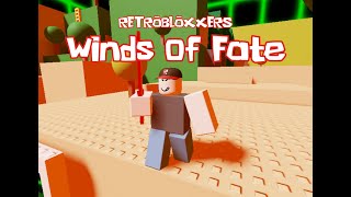 Retrobloxxers OST  1 Winds Of Fate [upl. by Nospmis998]