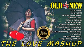 Hindi Songs  Old vs New Bollywood mashup songs  Top 10 ROMANTIC Mashup 2024Bollywood Mashup720p [upl. by Ennyrb]