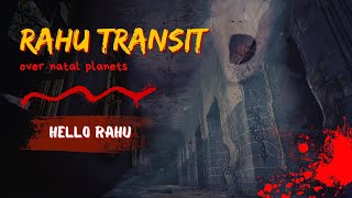 Rahu Transit over Natal Planets [upl. by Kooima]