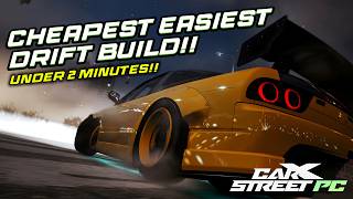 THE CHEAPEST and EASIEST drift build in CarX Street PC [upl. by Aline]