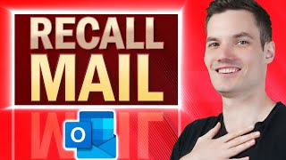 How to Recall Mail in Outlook  Undo Send Any Email [upl. by Ennylhsa]