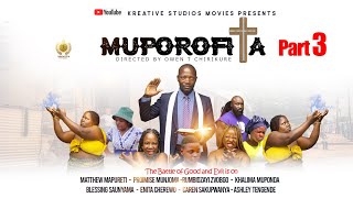 Muporofita Part 3 Latest 2023 Zimbabwean Movie [upl. by Gaither111]