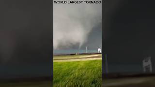 world largest tornado LargestTornadoTornadoWatchTornadoOfTheCenturyunbelievabletrandingviral [upl. by Friedly]