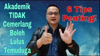 Akademik Cemerlang Tidak Menjamin Lulus Temuduga Merungkai 6 Perkara Penting [upl. by Annairoc]