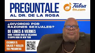 Pregúntale al Dr De La Rosa Episodio 2 ¿Divorcio por razones sexuales [upl. by Ocirederf786]