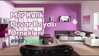 Mor Rengi Duvar Boyası ve Uyumlu Olduğu Renkler [upl. by Arotahs]