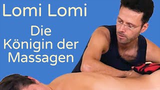 Lomi Lomi Massage 🌺 7 Gründe warum sie die 👑 Königin der Massagen ist [upl. by Ellehcit]