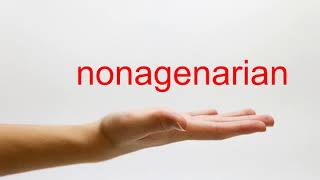 How to Pronounce nonagenarian  American English [upl. by Ahcsat]