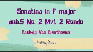 Sonatina in F major anh5 No 2 Mvt 2 Rondo by Beethoven  Artway Music [upl. by Dev]