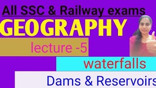 WaterfallsDamsampReservoirs for all SSC exams Railway exams and all other competitive exams [upl. by Aiuoqes]