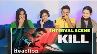 Kill Movie Reaction  INTERVAL 🥵 P5  Raghav Juyal  Lakshya [upl. by Beatrix622]