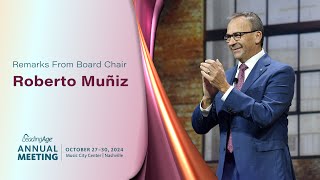 Remarks From Board Chair Roberto Muñiz  2024 LeadingAge Annual Meeting [upl. by Skill]