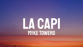 Myke Towers  LA CAPI LetraLyrics [upl. by Kenaz]