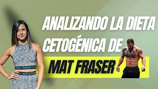 ANALIZANDO LA DIETA CETOGÉNICA DE MAT FRASER 💥 [upl. by Yesteb]