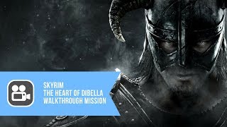 Skyrim The Heart Of Dibella Walkthrough Mission [upl. by Annayk]