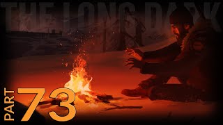 The Long Dark  Interloper 500  Part 73 [upl. by Neimad987]