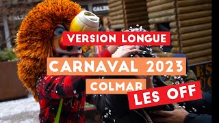 Carnaval Colmar 2023 version longue [upl. by Nestor]