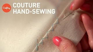 Couture Hand Sewing Stitches Couture Finishing Techniques [upl. by Phelgen]