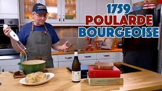 Poularde à la Bourgeoise Recipe  1759 Roast Chicken In Wine Sauce  Old Cookbook Show [upl. by Buyse]