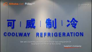 Professional Team Ningbo coolway Refrigeration Equipment Co LTDAlibaba Registration Own Factory [upl. by Elcarim670]