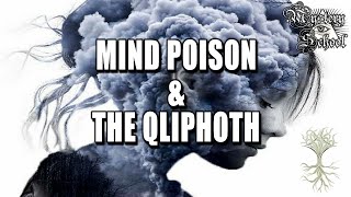 Mind Poison and the Qliphoth  Mystery School 252 [upl. by Vonnie]