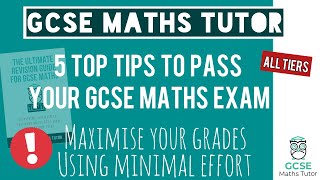 How to Maximise Your GCSE Maths Grade in Minimum Time  Using My Simple 5 Step System For Passing [upl. by Serene]