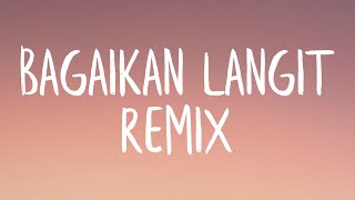 Bagaikan Langit Remix Lyrics  TikTok [upl. by Suissac]