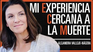 Mi Experiencia Cercana a la Muerte ECM Alejandra VallejoNágera [upl. by Anikehs453]