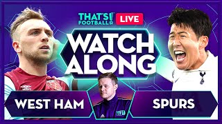 WEST HAM vs TOTTENHAM LIVE with Mark Goldbridge [upl. by Accire299]