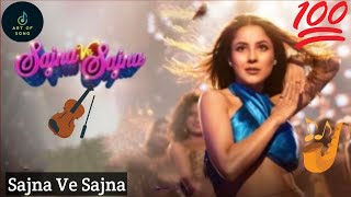 Sajna Ve Sajna  Sajna Ve Sajna Song  Sajna Ve Sajna Cover Song  Sajna Ve Sajna Dj Song  Song [upl. by Neemsay]