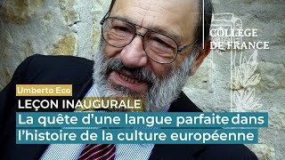 La quête dune langue parfaite dans lhistoire de la culture européenne  Umberto Eco 1992 [upl. by Nomahs]