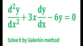 Galerkin method [upl. by Emanuele]