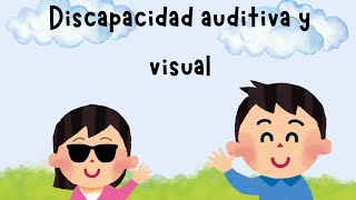 Discapacidad auditiva y visual [upl. by Lindo56]