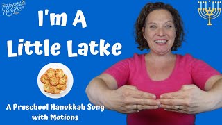 Preschool Hanukkah Song  Im A Little Latke  Song with Motions [upl. by Hogan]