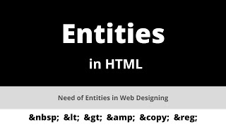 Entities in HTML  Need of Entities in HTML   by Vivek Shakya  tutorial 24 [upl. by Rimisac]