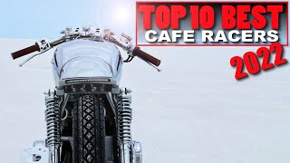 Cafe Racers 2022 Top 10 Best Motorcycles [upl. by Preston]