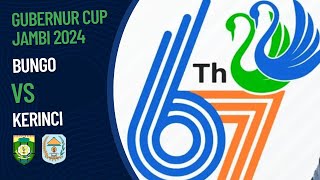 Bungo vs Kerinci  PENYISIHAN GRUP GUBERNUR CUP 2024 [upl. by Thor226]