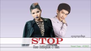 Meas SokSophea amp Tena  STOP Official Audio  Lyrics [upl. by Lionello]