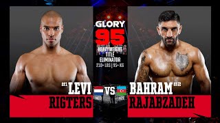 Levi Rigters v Bahram Rajabzadeh  GLORY 95 [upl. by Dorry393]